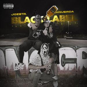 BLACK LABEL (feat. Jozeta) (Explicit)