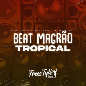 Beat Magrão Tropical (Explicit)
