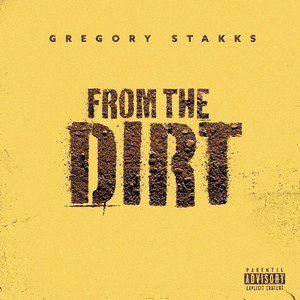 From the Dirt (Explicit)