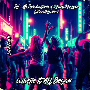 Where It All Began (GreenFlamez Remix)