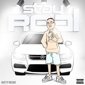 Stay Real (Explicit)