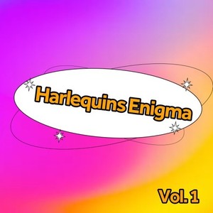 Harlequins Enigma, Vol. 1