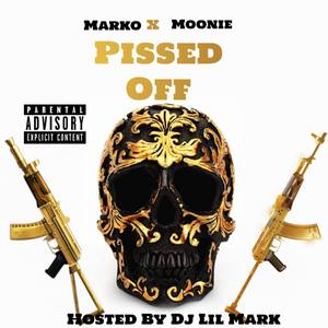 Pissed Off (Explicit)