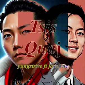 Tsis Quaj (feat. Josh Vue)