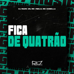 Fica de Quatrão (Explicit)