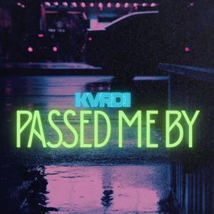 Passed Me By