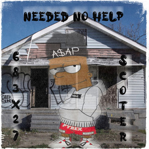 Needed No Help (Explicit)