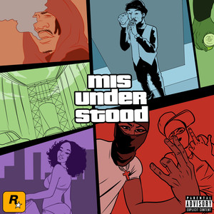 Misunderstood (Explicit)