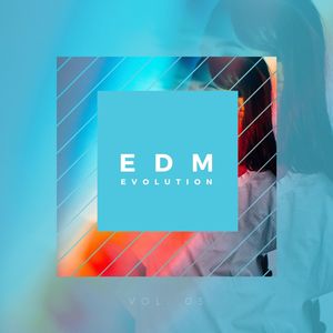 EDM Evolution - Vol. 05