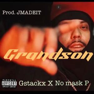 Grandson (feat. No Mask P) [Explicit]