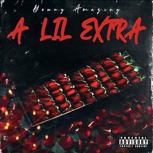 A Lil Extra (Explicit)