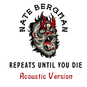 Repeats Until You Die (Acoustic Version)