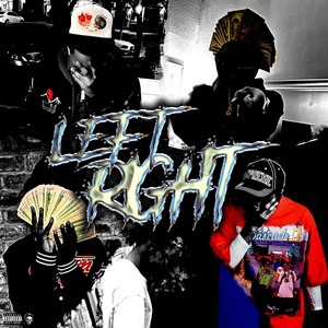 Left Right (feat. Tae1800, Daedaebo, Lil Roge & Lul4zz) [Explicit]