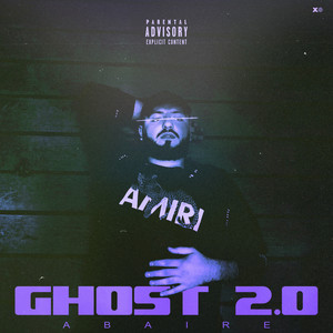 Ghost 2.0 (Explicit)