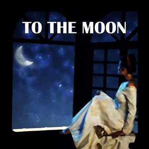 To the Moon (feat. Miss Mariëtte)