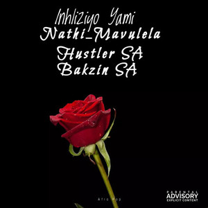 Inhliziyo Yami (Explicit)