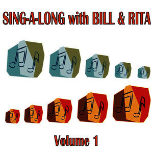 Sing-A-Long with Bill & Rita, Vol. 1