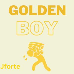 Golden Boy (Explicit)