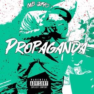 Propaganda (Explicit)