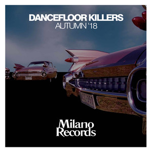 Dancefloor Killers Autumn '18