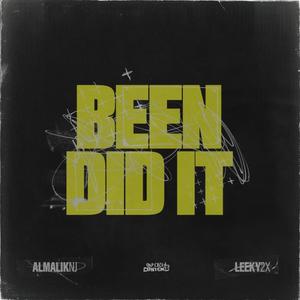 Been Did It (feat. Leeky2x) [Explicit]