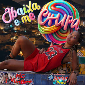 Abaixa e me Chupa (Explicit)