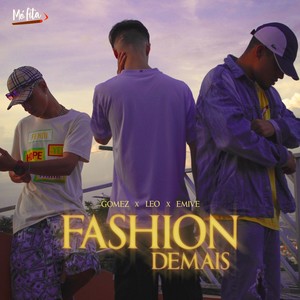 Fashion Demais (Explicit)