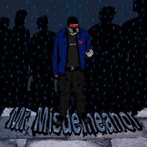 Mr. Misdemeanor (Explicit)