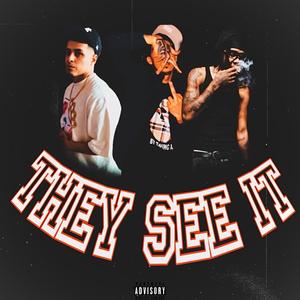 They See It (feat. 42Semi & Glitxh) (Explicit)