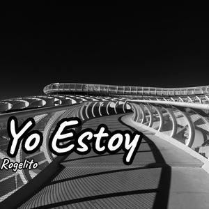 Yo Estoy (Explicit)