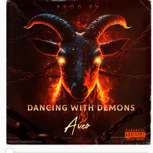 Dancing With Demons (Explicit)