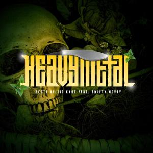 Heavy Metal(feat. Swifty McVay) (Radio Edit)