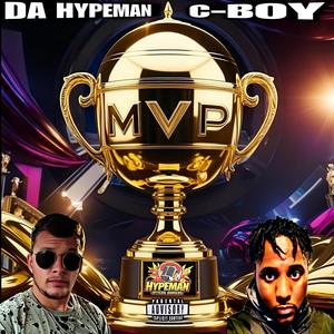 MVP (feat. C Boy) (Explicit)