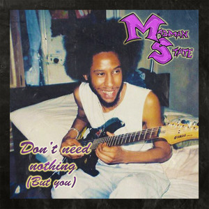 Don't Need Nothin'(But You) (Explicit)