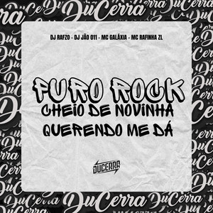 Puro Rock - Cheio de Novinha Querendo Me Dá (Explicit)