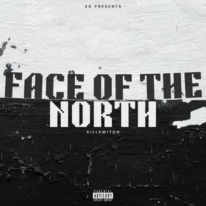 Face Of The North (Explicit)