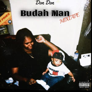 Budah Man MIXTAPE (Explicit)