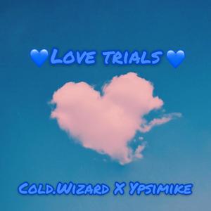 Love Trials (Explicit)