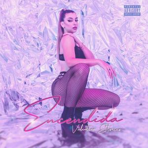 Encendida (Explicit)