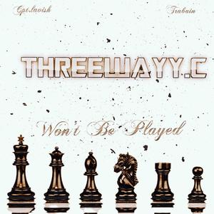 Won't Be Played (feat. Cpt.lavish & Trabain) [Explicit]