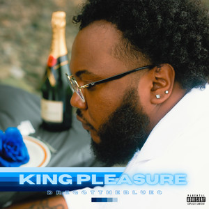 King Pleasure (Explicit)