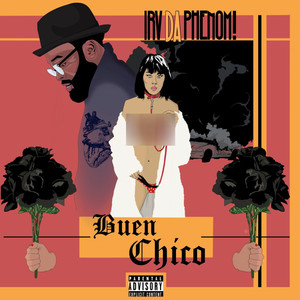 Buen Chico (Explicit)