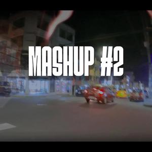 MASHUP II (Explicit)