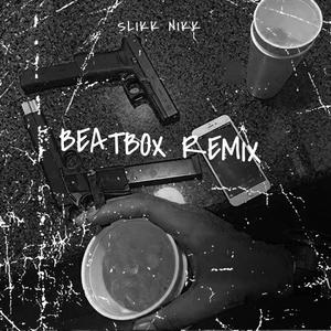 Beatbox (Remix) [Explicit]