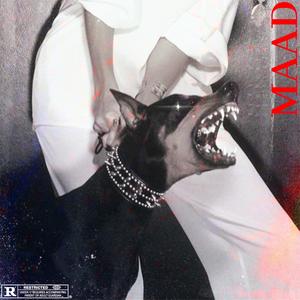 MAAD (feat. IamNineMusic) (Explicit)