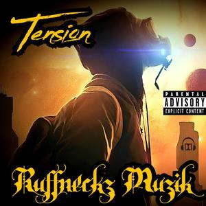 Tension (feat. Tha Chief & Syntz) [Explicit]