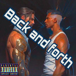 Back and Forth (feat. Mikeal) [Explicit]