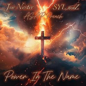 Power In The Name (feat. ASAP Preach)