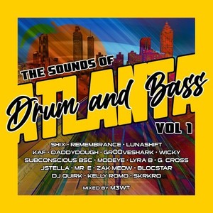 The Sounds of Atlanta Drum and Bass, Vol. 1 (Explicit)