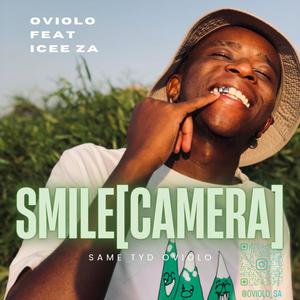 Smile (Camera) (feat. Icee ZA)